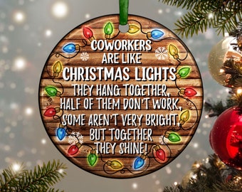 Coworkers are like Christmas lights Christmas ornament png, Merry Christmas png, Christmas ornament png, sublimate designs download