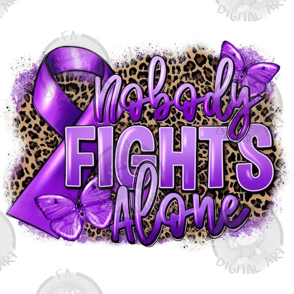 Nobody fights alone Domestic Violence Awareness png sublimation design download,Pancreatic Cancer png,Cancer Awareness png,purple ribbon png