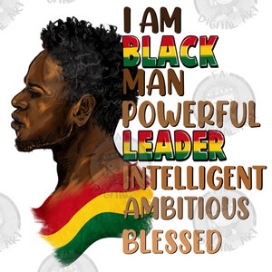 I am black man png sublimation design download, afro american png, afro man png, afro png, juneteenth png, sublimate designs download