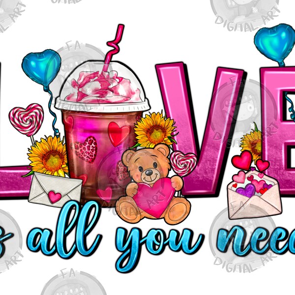 Love Is All You Need Valentines Day Frappe Coffee Png Sublimation Design, Valentines Day Frappe Png, Valentine's Day Png, Digital Download