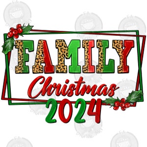 Family Christmas 2024 png sublimation design download, Merry Christmas png, Happy New Year png, sublimate designs download