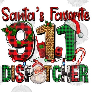 Santa&#39;s Favorite 911 dispatcher for Christmas png sublimation design download, Christmas png, Merry Christmas png,sublimate designs download