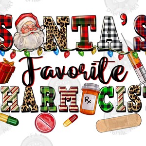 Santa&#39;s favorite Pharmacist png sublimation design download, Christmas png, Christmas Pharmacy png,Pharmacist png,sublimate designs download