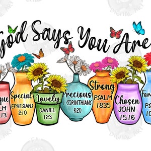 God says you are unique png sublimation design download, Christian png, bible verse png, floral png design, sublimate designs download