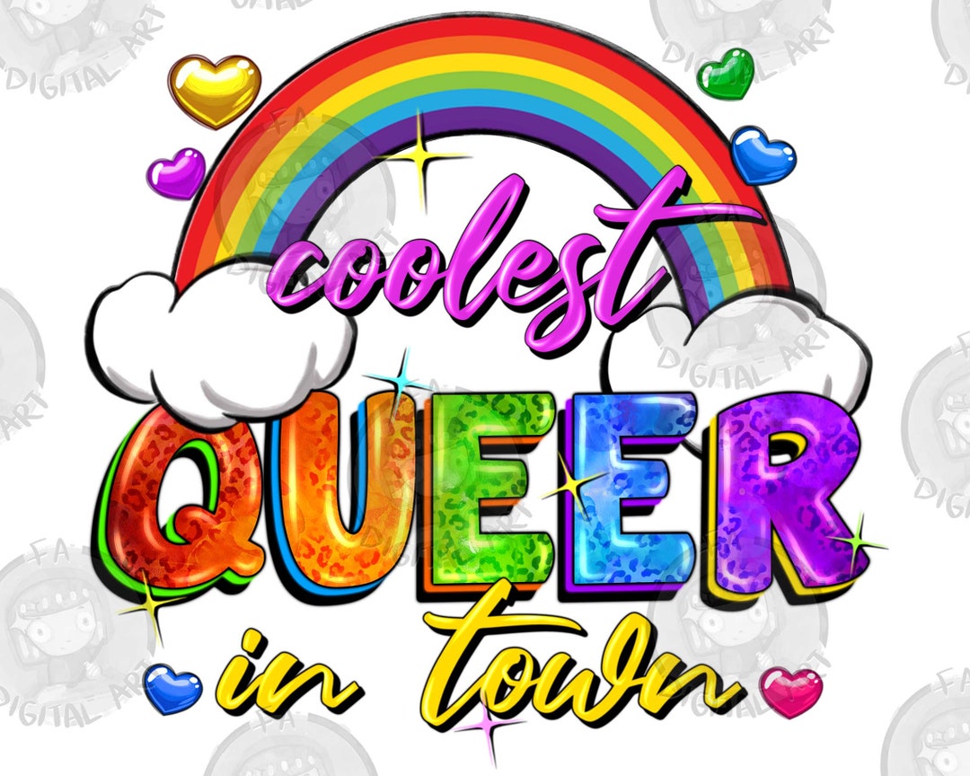 Coolest Queer in Town Png Sublimation Design Download, LGBTQ Png, Pride ...