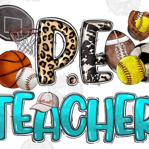 PE Physical Education Teacher png sublimation design download, Teacher life png,Teacher&#39;s Day png, PE Teacher png,sublimate designs download