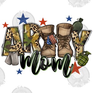 Army mom png sublimation design download, Veteran png, western Army png, 4th of July png, Army boots png, sublimate designs download