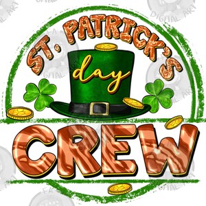 St. Patrick&#39;s Day crew png sublimation design download, St. Patricks Day png, Irish Day png, shamrocks png, sublimate designs download