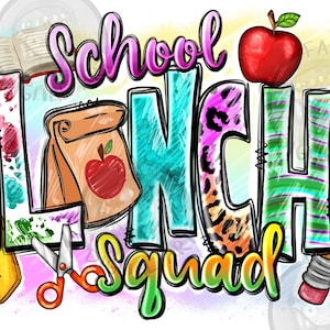 School lunch squad png sublimation design download, cooking png, back to school png, cooking love png, sublimate designs download