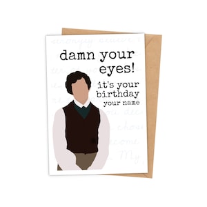 Ghosts Inspired Birthday Card | Ghosts | Thomas Thorne | Damn Your Eyes Birthday | Six Idiots | Matt Baynton | Personalise with name&message