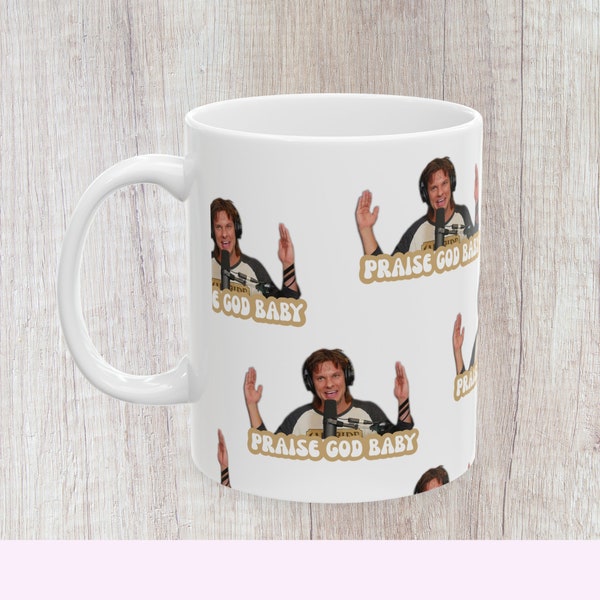 Theo Von Coffee Cup | Praise God Baby Theo Von Ceramic Mug 11oz