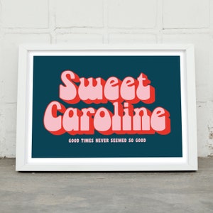 Sweet Caroline, Unframed Song Lyric Print, Football, Rock Music Art, Pop Art, Music Print