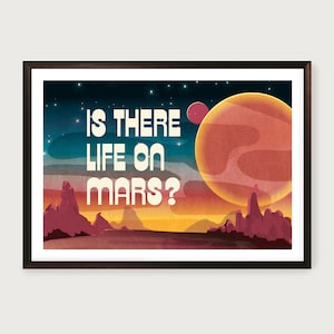 Is there life on Mars, Unframed Song lyric inspired Print, Home Decor, Music Print, Pop, Indie Rock