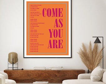 Nirvana, Come as you are, Nevermind, unframed song lyric print, music poster, wall decor, art print, wall art, american rock, grunge, rock