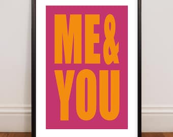 Me And You Print, First Home Print, Me & You Poster, Couples Print, New Home Wall Decor, Anniversary Gift, Typography Poster