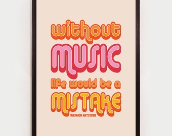 Music Quote, Friedrich Nietzsche, Inspirational Quote, Typographic Music Poster