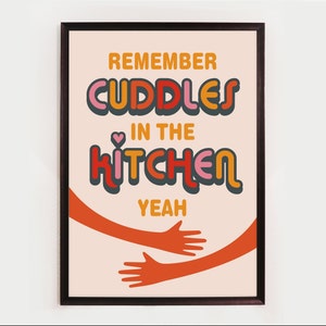 Remember Cuddles in the Kitchen, Unframed Song lyric inspired Print, Home Decor, Music Print, Pop, Indie Rock