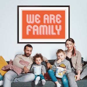 We are family, Unframed Song Lyric Print, Pop, Disco, Wall Art, Home Decor