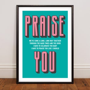Praise You, ingelijste songtekstprint, muziekprint, housemuziek, Acid House