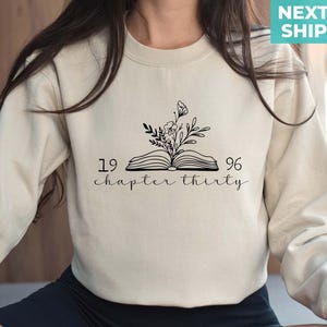 Chapter 30 1996 Sweatshirts For Women, Custom Birth Year Sweatshirt, Vintage 30th Birthday Year Number Sweater, Bookish 40th Birthday Gift