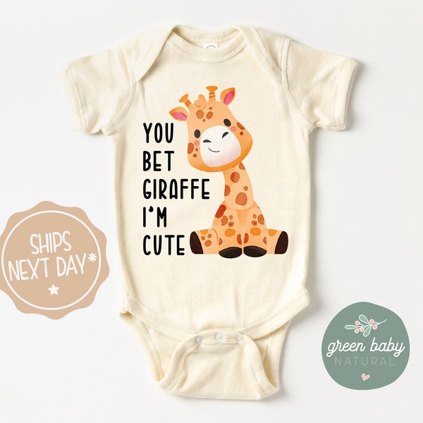 You Bet Giraffe I'm Cute Baby Onesie®, Giraffe Baby Onesie®, Baby Boy, Cute Giraffe Bodysuit, Cute Baby Onesie®, Giraffe Baby Clothes