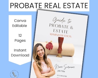 Probate Guide for Real Estate Agents, Probate Selling Presentation Template, Probate Service Presentation, Probate Listing Presentation