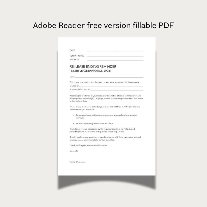 May include: A white fillable PDF document with the text "RE: LEASE ENDING REMINDER" and instructions for lease renewal or vacating a property. The document includes fields for date, tenant name, and address.