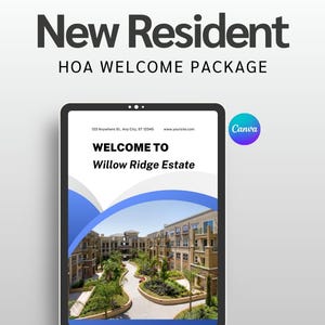 May include: A digital tablet displays a "New Resident HOA Welcome Package." The screen shows "Welcome to Willow Ridge Estate" with a photo of a residential complex. The Canva logo is in the upper right corner.
