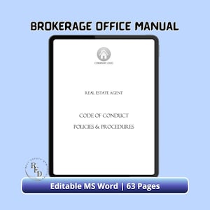 May include: A digital tablet displaying a Brokerage Office Manual with the text Real Estate Agent, Code of Conduct, and Policies & Procedures. A circular logo with a house icon is visible. The bottom banner states Editable MS Word | 63 Pages.