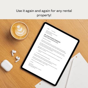 May include: A black tablet displaying a lease ending reminder document, with a cup of coffee and wireless earbuds on a wooden surface. The text "Use it again and again for any rental property!" is at the top.