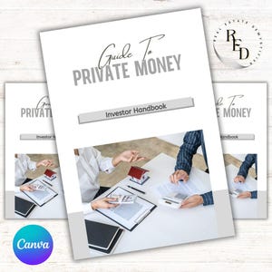 May include: A guide to private money with an investor handbook. The cover features a photo of two people sitting at a table discussing a real estate deal.