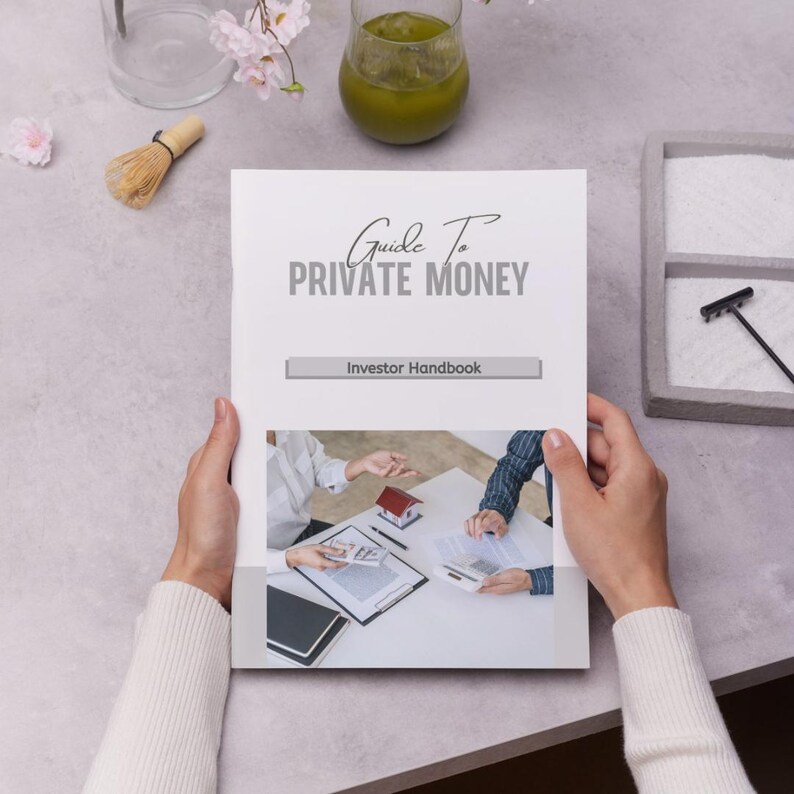 May include: A white guidebook with the title "Guide To Private Money" and the subtitle "Investor Handbook". The cover features a photo of two people discussing a real estate transaction.