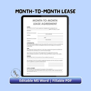 May include: A digital tablet displaying a Month-to-Month Lease Agreement document with sections for parties, consideration, term, premises, and costs. The text includes fields for names, addresses, and payment details. Below the tablet is the text Editable MS Word | Fillable PDF.