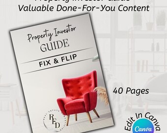 Real Estate Investor Fix and Flip Guide | Pre-Written House Flipping Guide | Home Renovation Guide | Investment Guide | Realtor Marketing