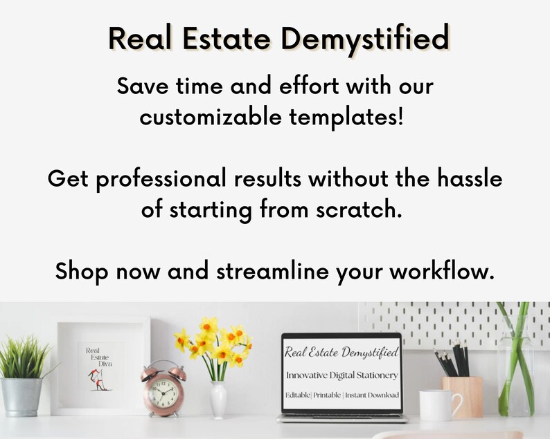 May include: A white laptop computer with the text "Real Estate Demystified" on the screen. The laptop is on a white table with a white alarm clock, a vase of yellow daffodils, and a framed print of a woman in a red dress.