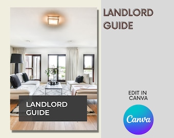 May include: A guide for landlords with the text "LANDLORD GUIDE" in a dark gray rectangle at the bottom of the image. The text "EDIT IN CANVA" is in black text above a blue, purple, and teal circle with the text "Canva" in white. The background is a light beige color.