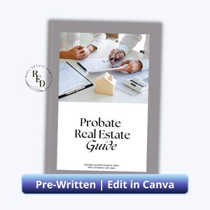Editable Probate Real Estate Guide Template | 30-Page Canva Marketing Booklet