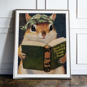 May include: A cartoon illustration of a squirrel wearing a camouflage bandana and holding a book titled "How To Protect Your Nuts".