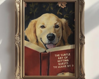 The Subtle Art of Getting Guests To Leave by 9 Reading Golden Retriever Art Print - Humorous Gift for Animal Lovers