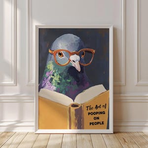 Hilarious Pigeon Pooping Art Print: Bathroom Humor Decor, Funny Animal Wall Poster for Home