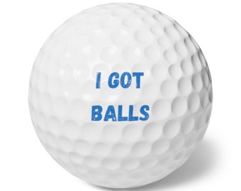 I got Golf Balls, 6pcs