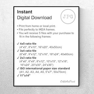 May include: A black and white digital download graphic with the text "Instant Digital Download JPG" and a list of different sizes and ratios of digital files for printing. The text includes measurements in inches and centimeters.
