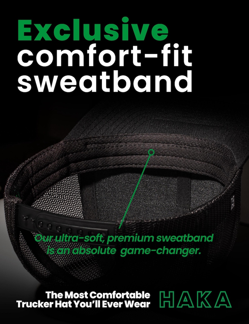 May include: A black trucker hat with a green mesh back panel and a black sweatband. The sweatband is described as "ultra-soft, premium" and a "game-changer". The hat has the text "HAKA" in green letters on the back.