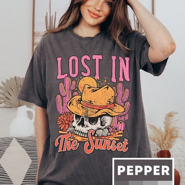 Lost in The Sunset Comfort Colors Shirt, Skull with Hat, Pink Cactus Shirt, Western Shirt, Sunset Desert Shirt, Cactus Tee, Cowgirl TShirt