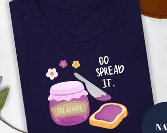 Go Spread It Christian Graphic Tee: Scripture Verse, Soft Cotton Faith Shirt