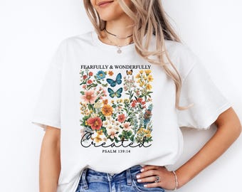 Fearfully Wonderfully Created T-Shirt: Floral Christian Gift