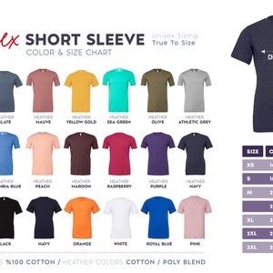 May include: Unisex short sleeve t-shirt color and size chart. The chart shows 18 different colors of t-shirts, including heather dark grey, slate, mauve, yellow gold, sea green, olive, athletic grey, green, columbia blue, peach, maroon, raspberry, purple, navy, red, black, navy, orange, white, royal blue, and pink. The chart also includes a size chart with measurements for chest and height in inches.