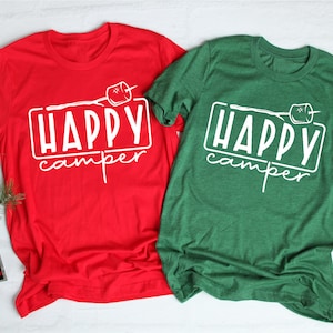 Happy Camper Shirt, Camping Shirt, Adventure Shirt, Camp Life Shirt, Campfire Shirt, Marshmallow Camp Shirt, Vacation Shirt, Outdoors Shirt
