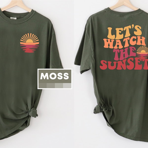 Let's Watch The Sunset Comfort Colors Shirt, Front Pocket and Back Tee, Sunset Shirt, Retro Summer Shirt, Summer Shirt, Beach Lover Shirt