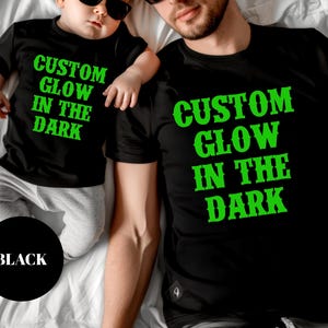 Custom Glow in the Dark Shirt Personalized Halloween Tee Neon Glow Text Graphic T-Shirt Spooky Party or Costume Idea